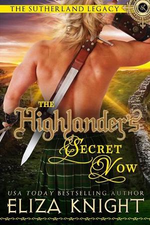 The Highlander’s Secret Vow by Eliza Knight