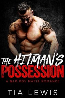 The Hitman’s Possession by Tia Lewis