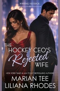 The Hockey CEO’s Rejected Wife by Marian Tee