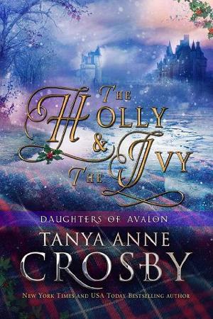 The Holly & the Ivy by Tanya Anne Crosby
