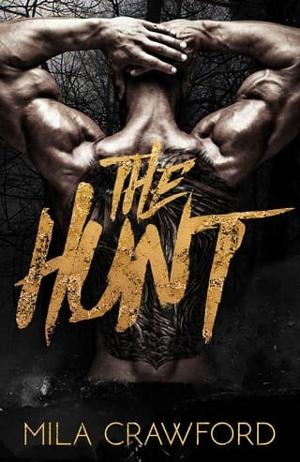 The Hunt by Mila Crawford