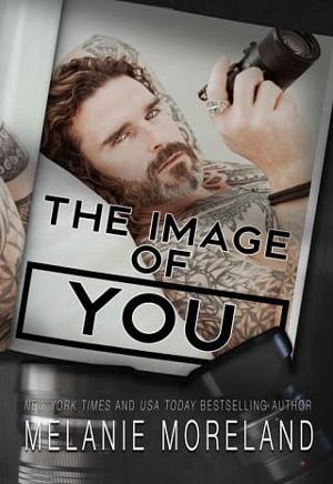 The Image of You by Melanie Moreland