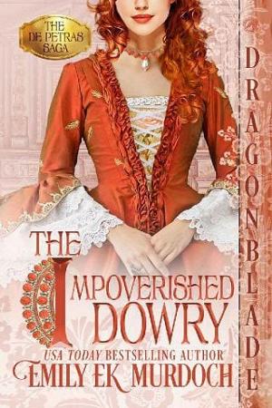 The Impoverished Dowry by Emily E.K. Murdoch