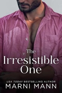 The Irresistible One by Marni Mann