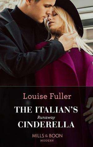 The Italian’s Runaway Cinderella by Louise Fuller