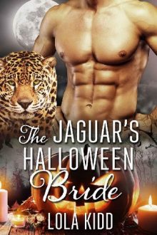The Jaguar’s Halloween Bride by Lola Kidd