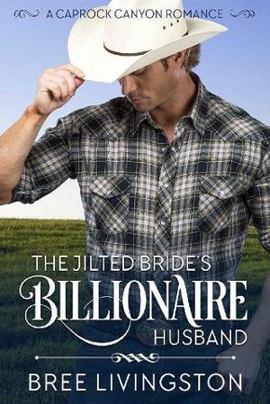 The Jilted Bride’s Billionaire Husband by Bree Livingston