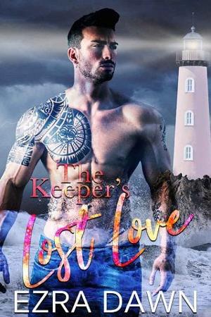 The Keeper’s Lost Love by Ezra Dawn