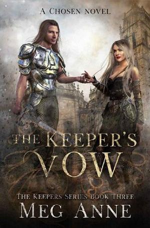 The Keeper’s Vow by Meg Anne
