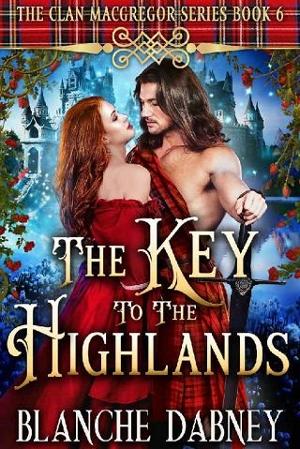 The Key to the Highlands by Blanche Dabney