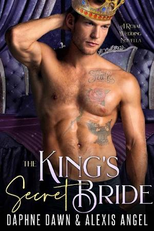 The King’s Secret Bride by Alexis Angel