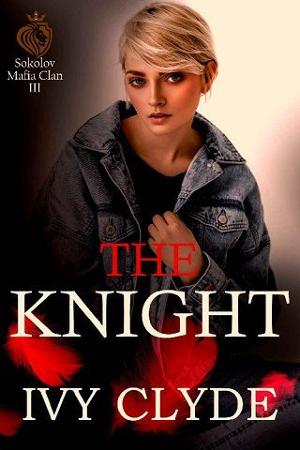 The Knight by Ivy Clyde