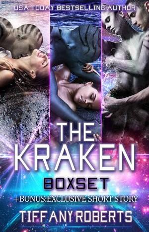 The Kraken Series Boxset by Tiffany Roberts