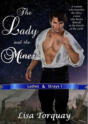 The Lady and the Miner by Lisa Torquay