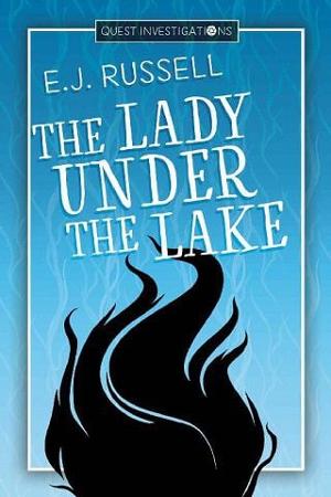 The Lady Under the Lake by E.J. Russell