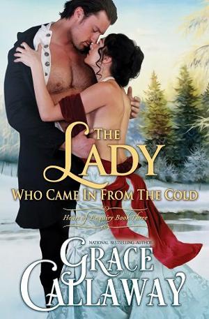 The Lady Who Came in from the Cold by Grace Callaway