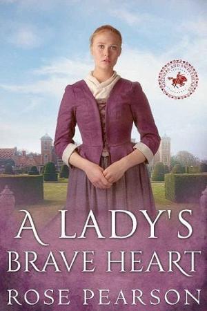 The Lady’s Brave Heart by Rose Pearson