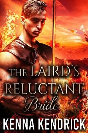 The Laird’s Reluctant Bride by Kenna Kendrick