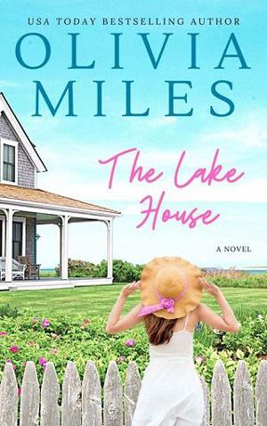 The Lake House by Olivia Miles