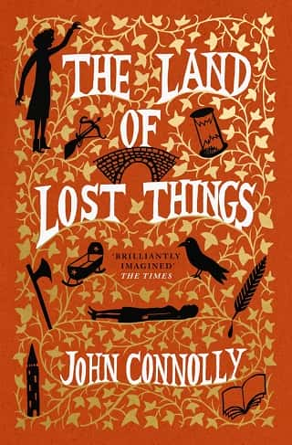 The Land of Lost Things by John Connolly