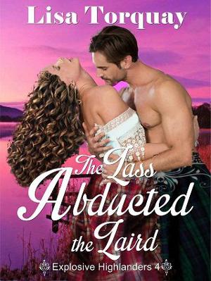 The Lass Abducted the Laird by Lisa Torquay