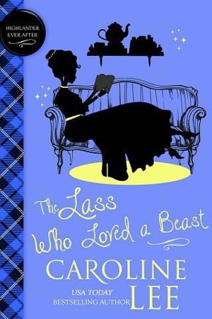 The Lass Who Loved a Beast by Caroline Lee