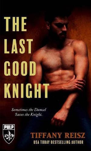 The Last Good Knight by Tiffany Reisz