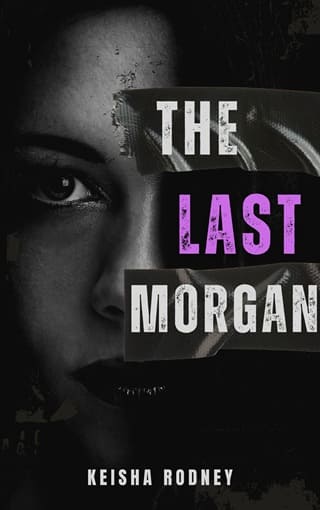 The Last Morgan by Keisha Rodney
