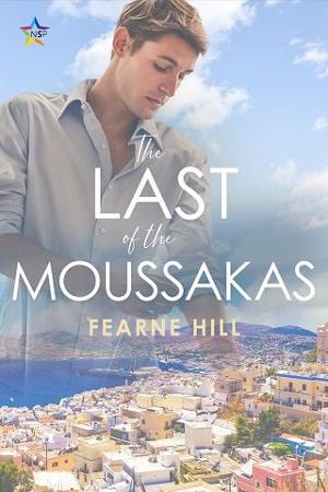 The Last of the Moussakas by Fearne Hill