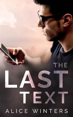 The Last Text by Alice Winters