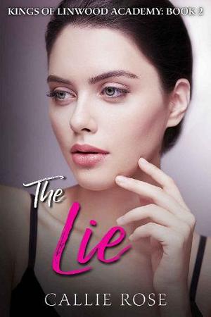 The Lie by Callie Rose