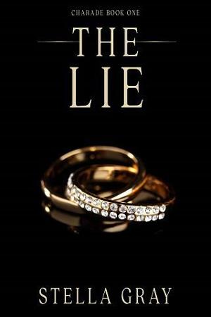 The Lie by Stella Gray