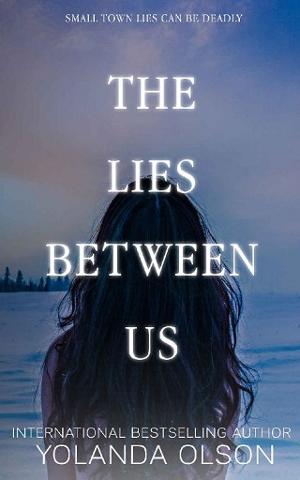 The Lies Between Us by Yolanda Olson
