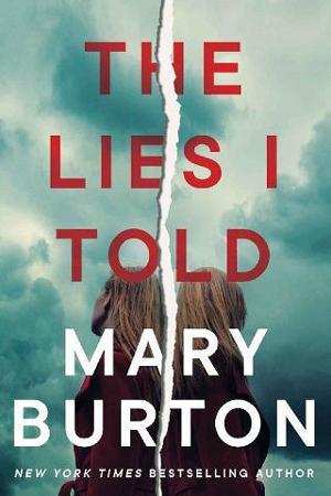 The Lies I Told by Mary Burton