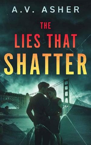 The Lies That Shatter by A.V. Asher