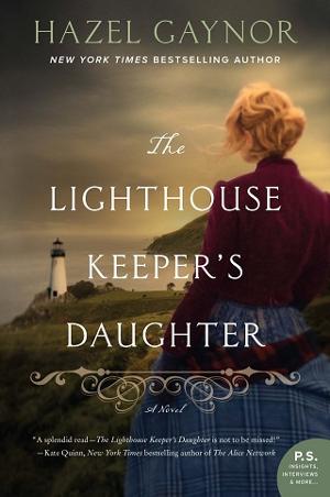 The Lighthouse Keeper’s Daughter by Hazel Gaynor