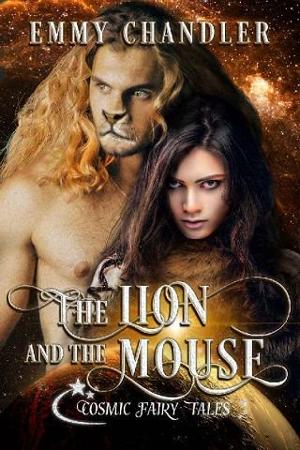 The Lion and the Mouse by Emmy Chandler