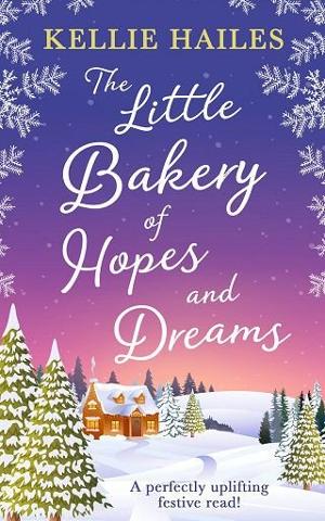 The Little Bakery of Hopes and Dreams by Kellie Hailes