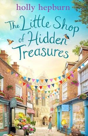 The Little Shop of Hidden Treasures by Holly Hepburn