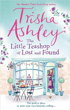 The Little Teashop of Lost and Found by Trisha Ashley