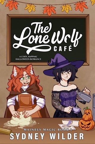 The Lone Wolf Café by Sydney Wilder
