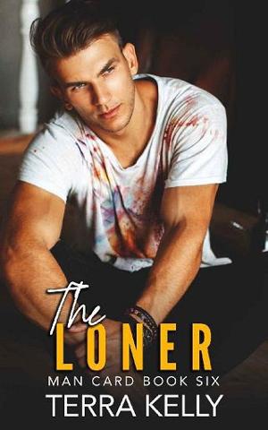 The Loner by Terra Kelly