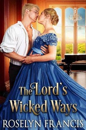 The Lord’s Wicked Ways by Roselyn Francis