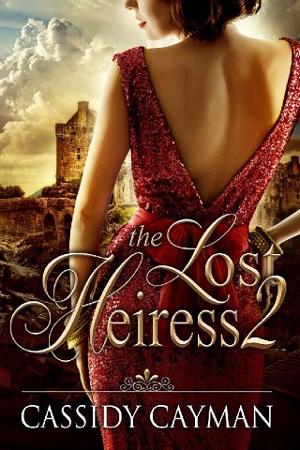 The Lost Heiress Book #2 by Cassidy Cayman