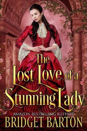 The Lost Love of a Stunning Lady by Bridget Barton