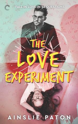 The Love Experiment by Ainslie Paton