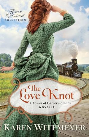 The Love Knot by Karen Witemeyer