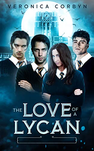 The Love of a Lycan Shifter Academy by Veronica Corbyn