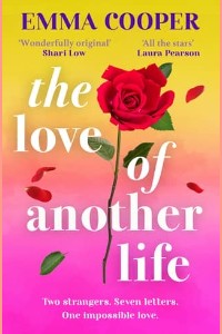 The Love of Another Life by Emma Cooper