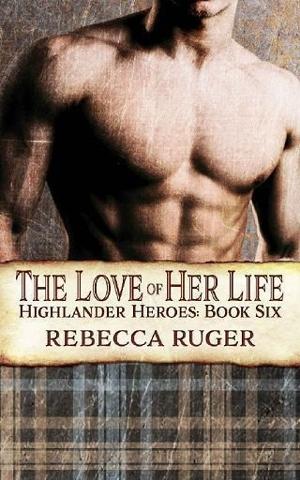 The Love of Her Life by Rebecca Ruger